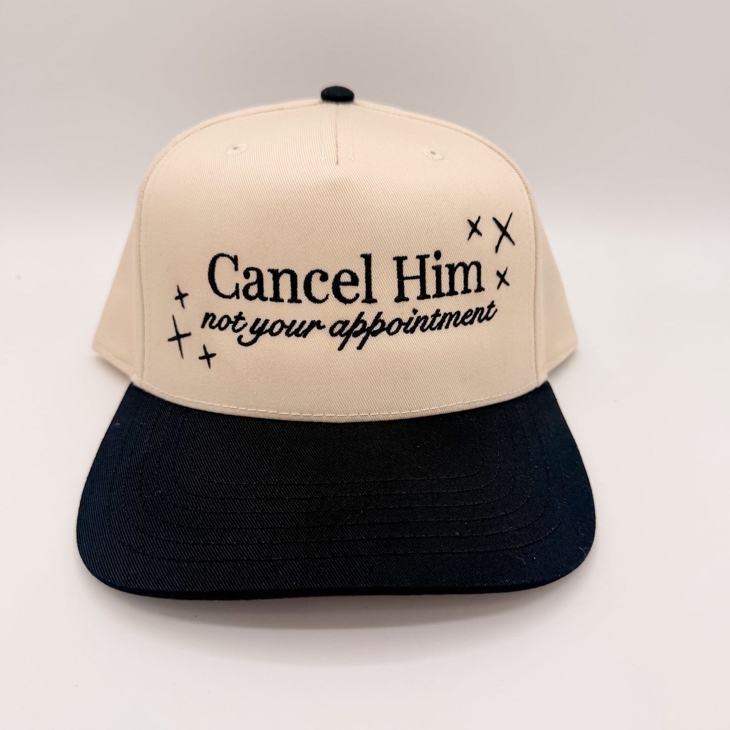 Cancel Him, Not Your Appointment - Trucker Hat