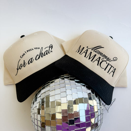Mommy? Mamacita - Hat