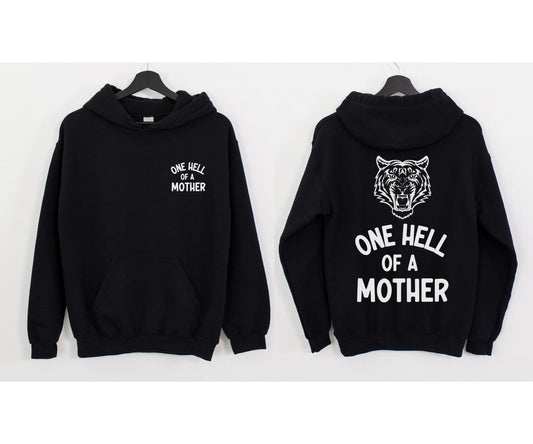 One Hell Of A Mother | Hoodie - Coco & Rho