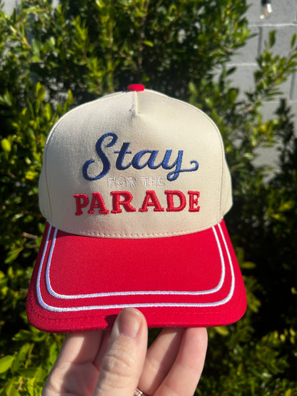 Stay for the Parade - Trucker Hat