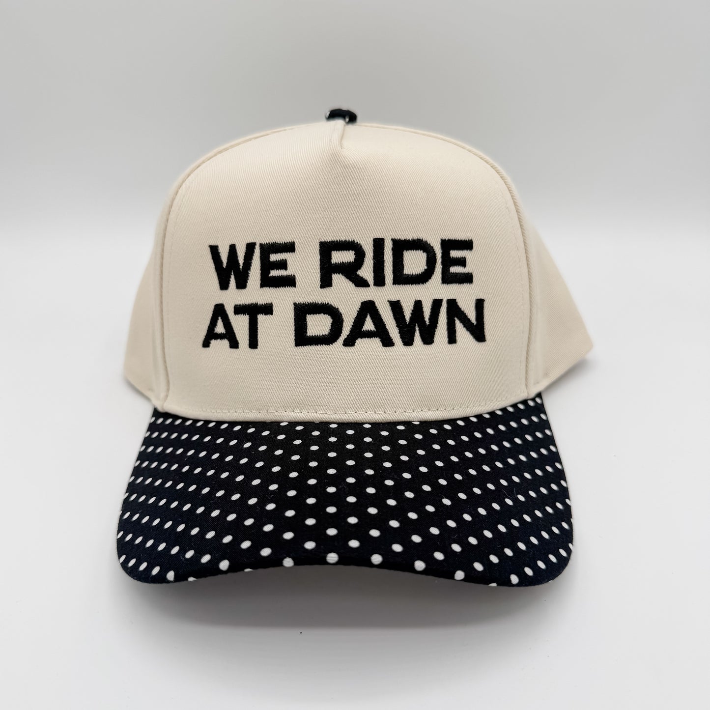 We ride at dawn - Hat