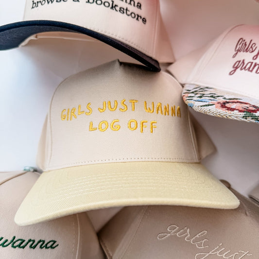 Girls just wanna log off - Hat