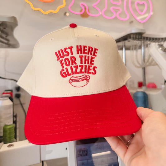 Here for the Glizzies - Hat