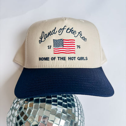 Home Of The Hot Girls- Trucker Hat