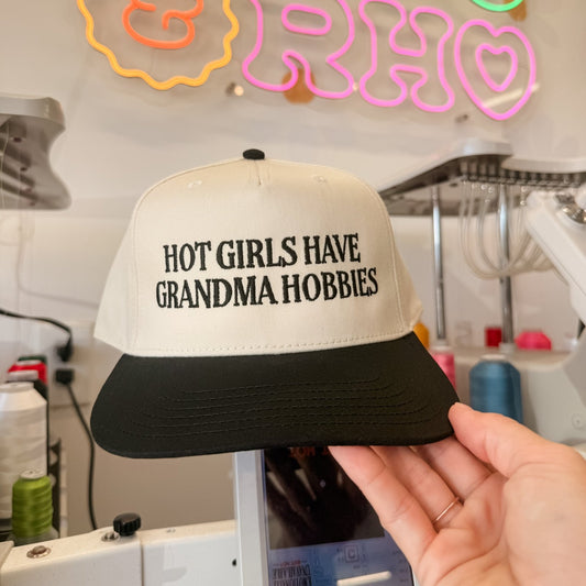 Hot Girls Have Grandma Hobbies - Hat