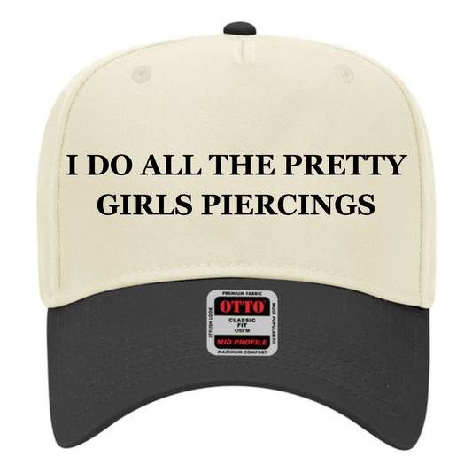 I Do All The Pretty Girls Piercings