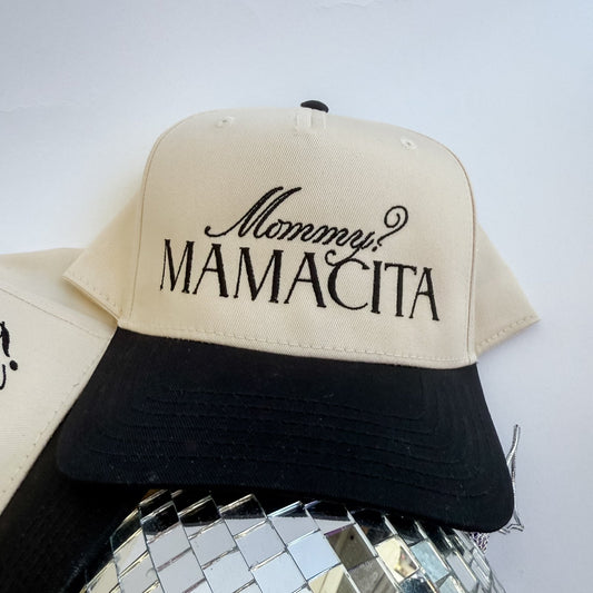 Mommy? Mamacita - Hat