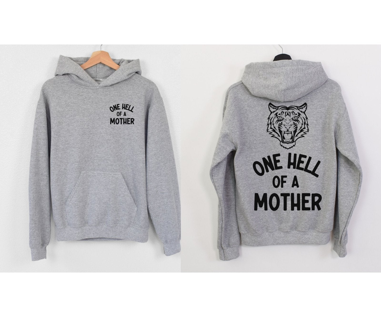 One Hell Of A Mother | Hoodie - Coco & Rho