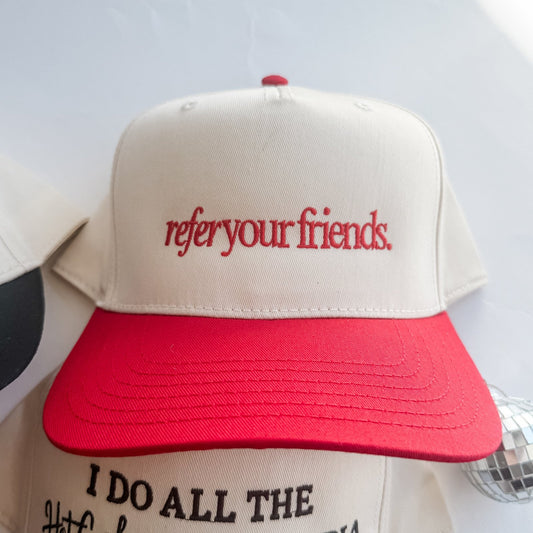 refer your friends- Trucker Hat