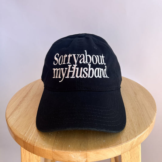 Sorry About My Husband - Hat