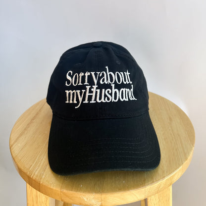 Sorry About My Husband - Hat