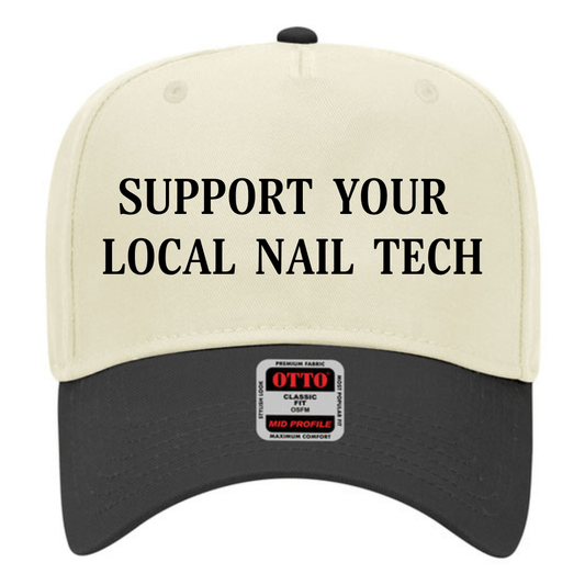 Support Your Local Nail Tech - Trucker Hat